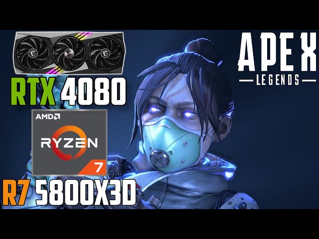 Apex Legends : RTX 4080 + Ryzen 7 5800X3D | 4K - 1440p | High & Low Settings