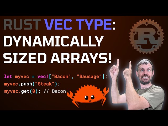 Use the Rust Vec Type for Dynamically Expanding Arrays 🦀