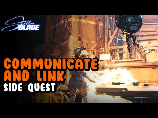 Communicate and Link Side Quest | Stellar Blade