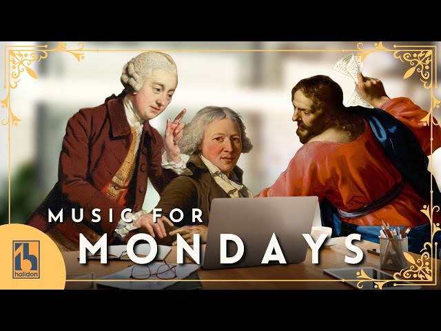Classical Music for Mondays | Epic and Energetic