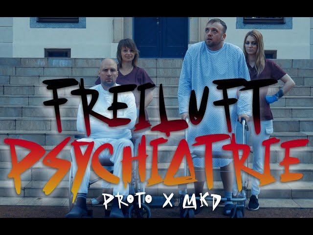Proto x MKD - Freiluftpsychiatrie // NDS Records Musikvideo