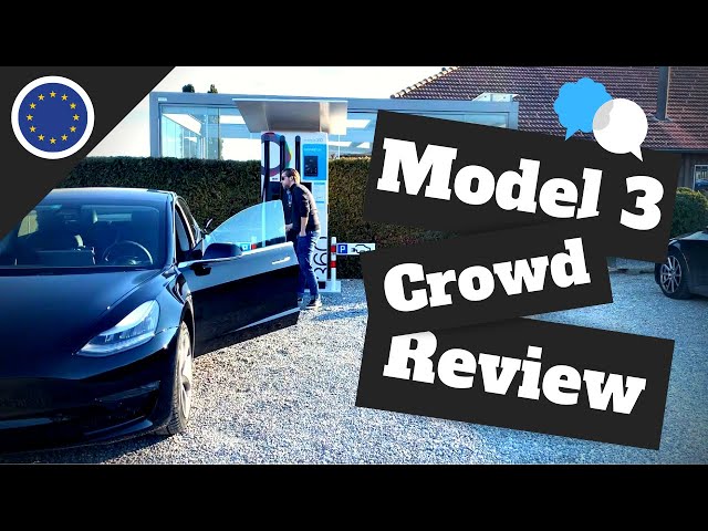 The Tesla Model 3 Crowd Review | EU Version Specifics, New Details & Insights