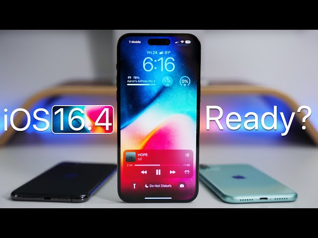 iOS 16.4 - Ready?
