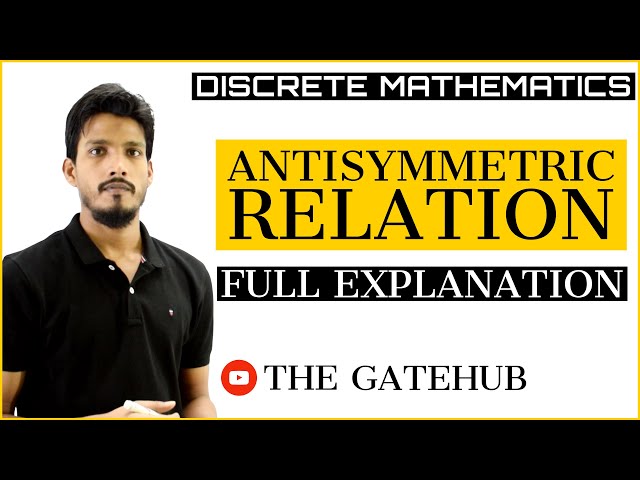 Antisymmetric Relation with Examples | Discrete Mathematics
