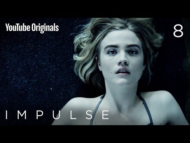 Impulse - Ep 8 "Awakening"