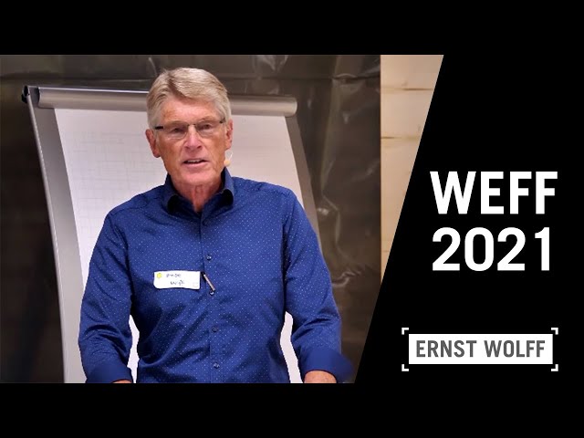 Ernst Wolff beim WEFF 2021