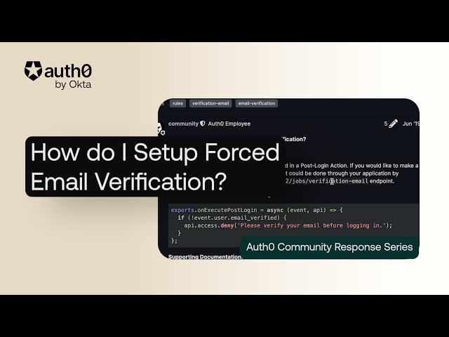How to Setup Forced Email Verification in Auth0 - Auth0 Support