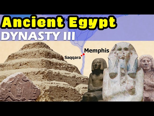 Ancient Egypt Dynasty by Dynasty - Third Dynasty and the First Pyramids of Egypt / Dynasty III