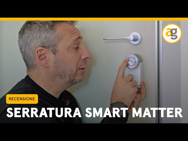 RECENSIONE NUKI 4 Serratura smart con MATTER