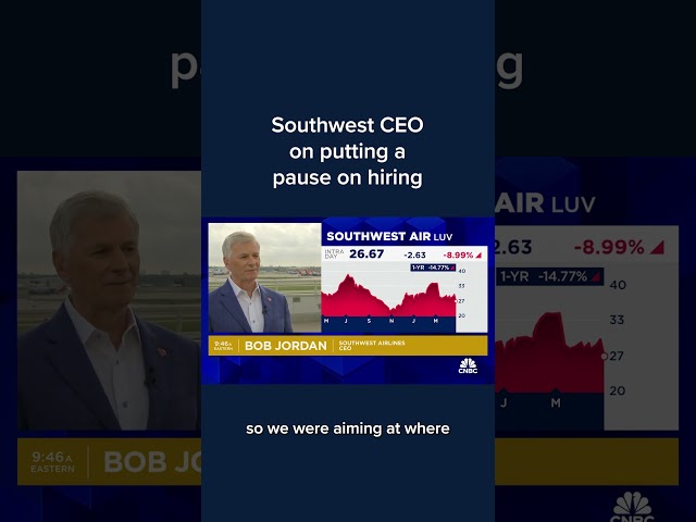 Southwest CEO on putting a pause on hiring