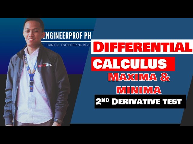 Maxima and Minima Second Derivative Test |Differential Calculus|
