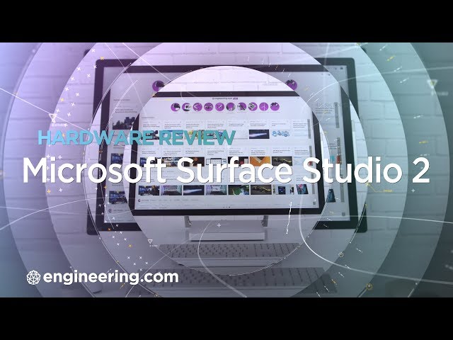 The Microsoft Surface Studio 2: A Fit for Engineers & Designers?