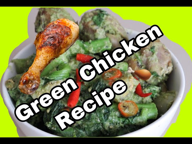Green Chicken CURRY/ THAI DISH/ EVELYN PAR