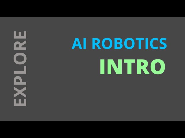 Visualizations of AI ROBOTICS (Intro)