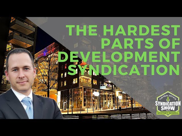 The Hardest Parts of Developmemt Syndication