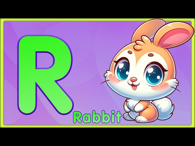 Letter R | Rabbit, Rainbow, Robot & Rose - Learn the Letter R