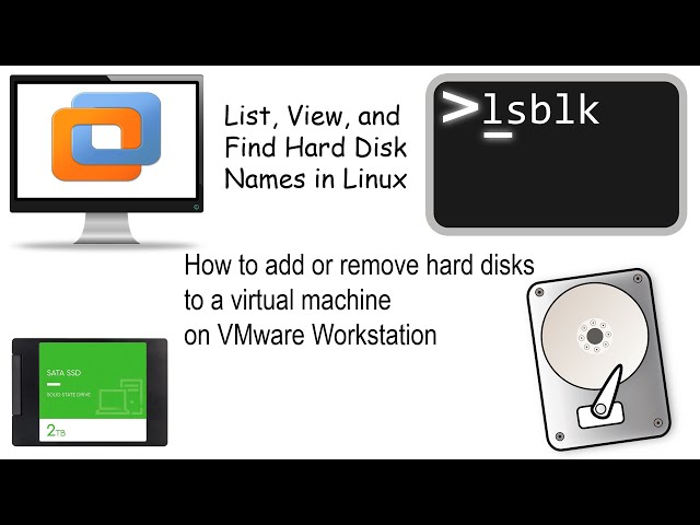 How to add or remove the hard disk from a virtual machine on the VMware workstation | lsblk command