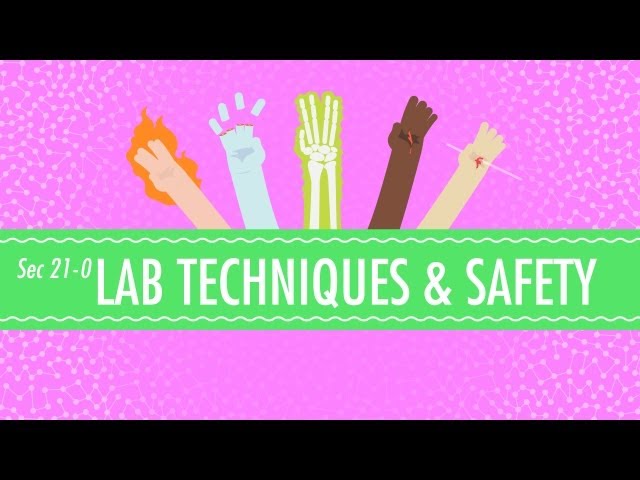 Lab Techniques & Safety: Crash Course Chemistry #21