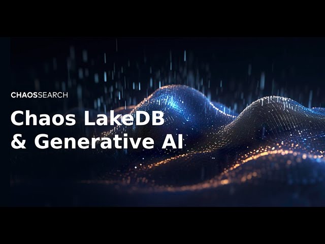 Chaos LakeDB & Generative AI