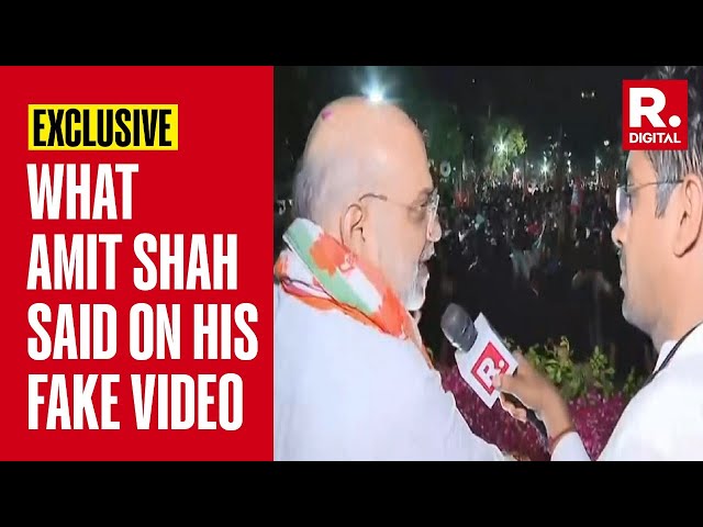 Amit Shah Reacts On His Fake Video, Says Opposition Is Scared And Exposed | Republic TV