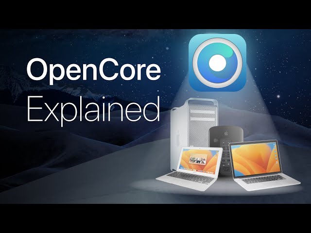 OpenCore & OCLP Explained (OpenCore Legacy Patcher)