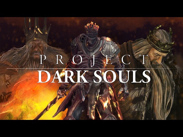 Project: Dark Souls ▶ The Complete Story of the Dark Souls Trilogy