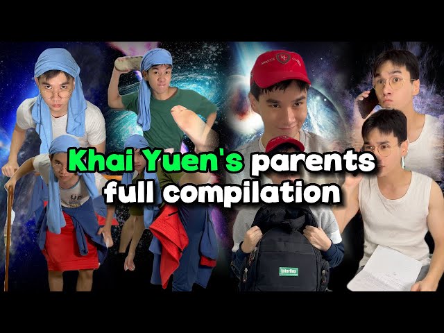 KhaiYuen's Parents Full Compilation