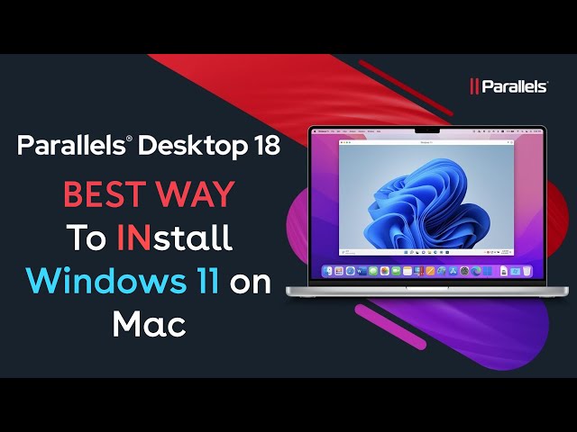 How To Install Windows 11 on Mac using Parallel Desktop 18 (2024)