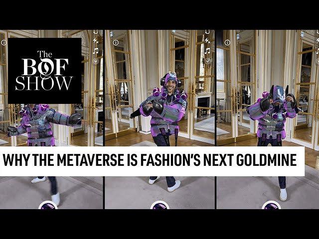 Why the Metaverse Is Fashion's Next Goldmine (teaser) | The Business of Fashion Show