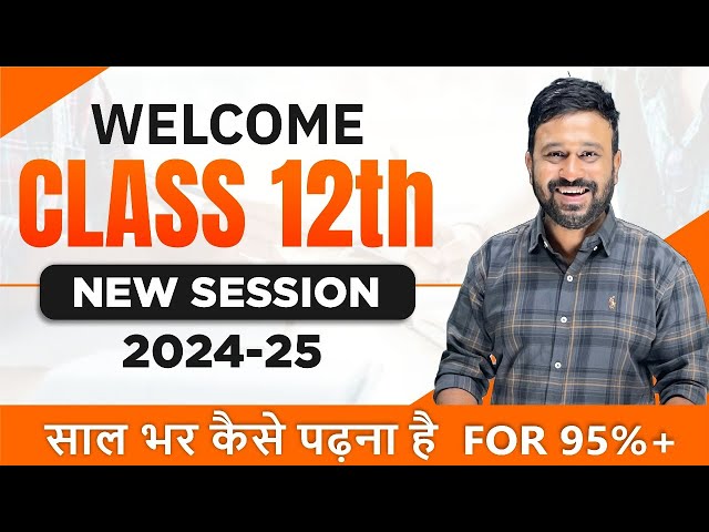 Welcome To Class 12th | Maths Full Year Plan | Score 80/80 in Boards 2025 | Cbseclass videos