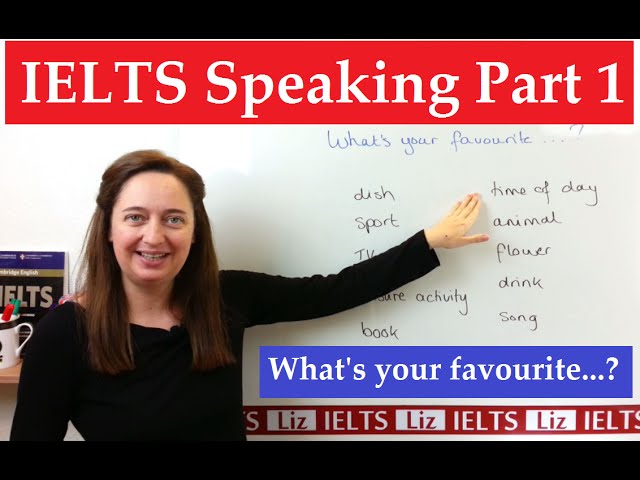 IELTS speaking part 1: What's your favourite...?
