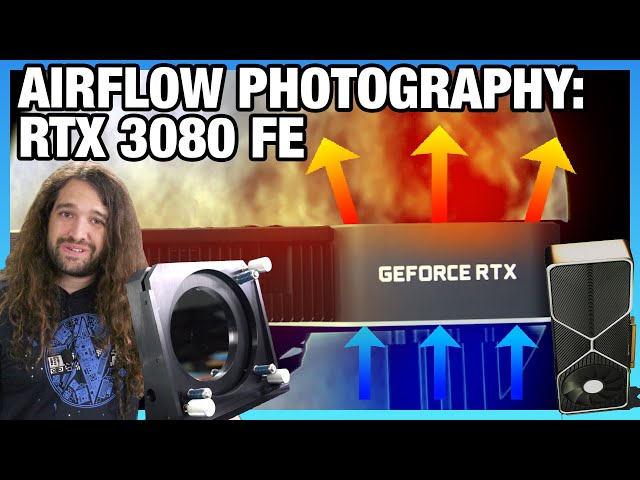 Airflow Imaging: NVIDIA RTX 3080 Founders Edition Schlieren Photography