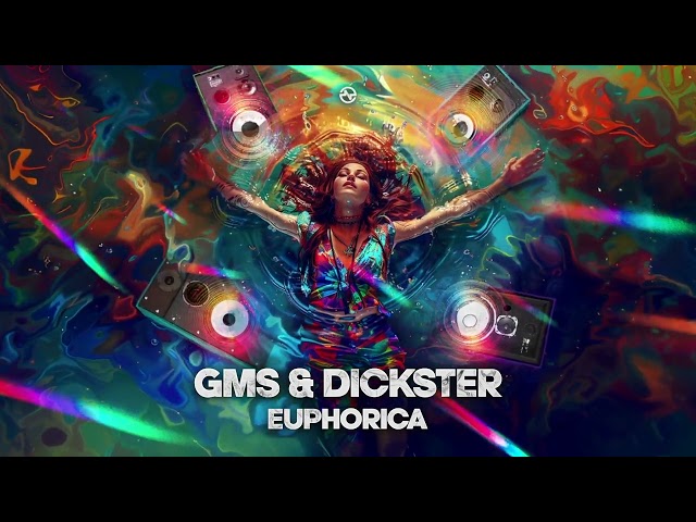 GMS & Dickster - Euphorica