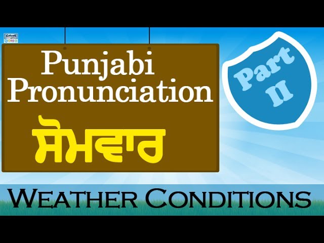 Learn Punjabi Pronunciation Of Days Of The Week & Weather | Language Vowels For Beginners