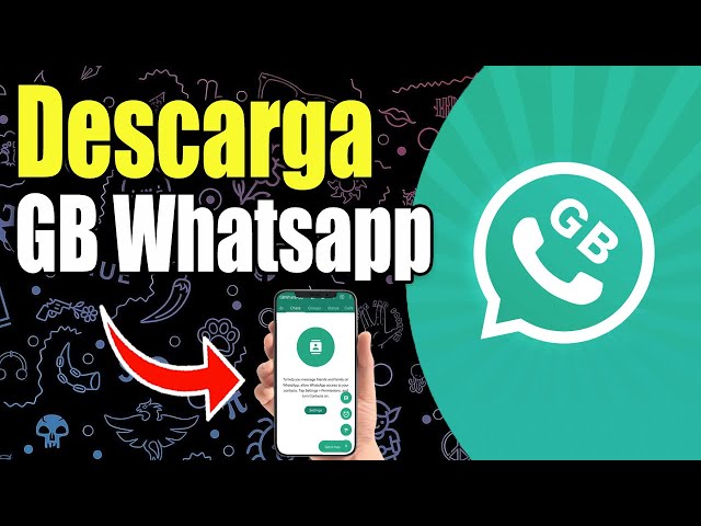Como Descargar Gb Whatsapp - Guia Completa