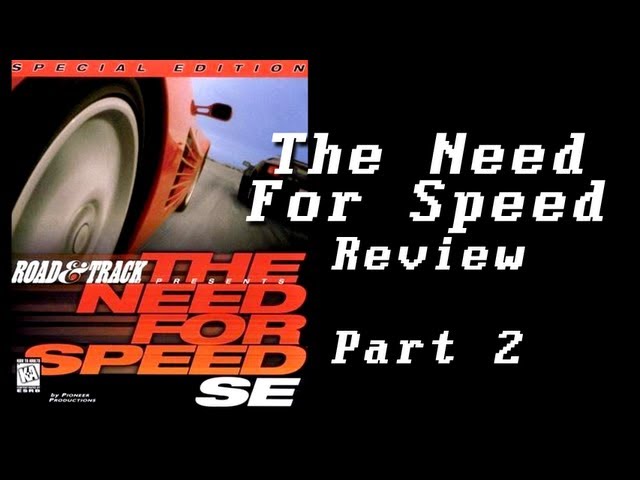 LGR - The Need For Speed Game Review (Part II: SE & Imports)