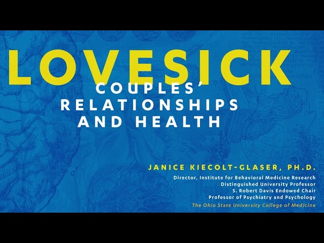 2017 Mautner Memorial Lecture: Lovesick, Couples' Relationships and Helth