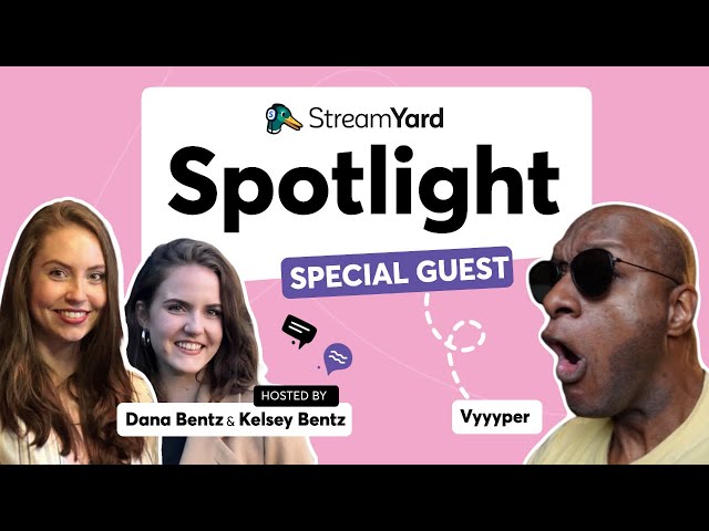 Talking About Tech and StreamYard with Vyyyper : StreamYard Spotlight
