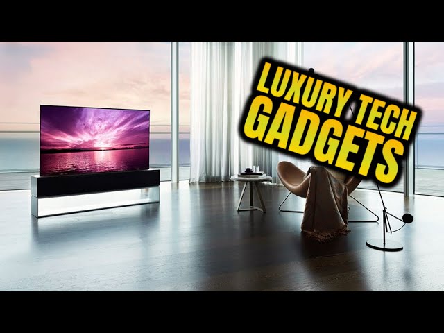 Top 10 Luxury Tech Gadgets