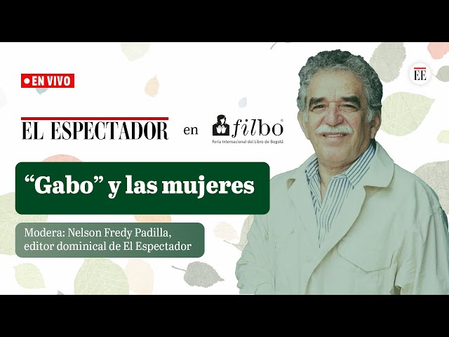 Gabriel García Márquez y las mujeres | El Espectador
