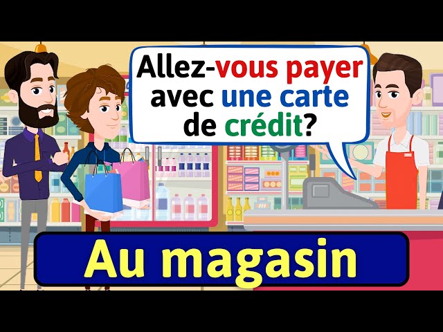 Conversation en français (Au magasin) Apprendre à Parler Français | French conversation