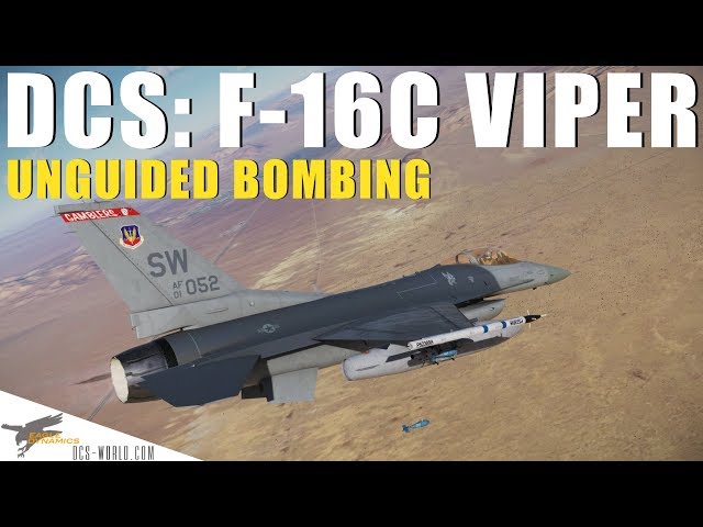 DCS: F-16C Viper – Unguided Bombing