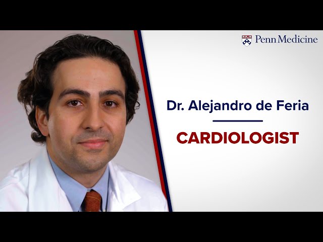 Meet Dr. Alejandro de Feria, Cardiologist