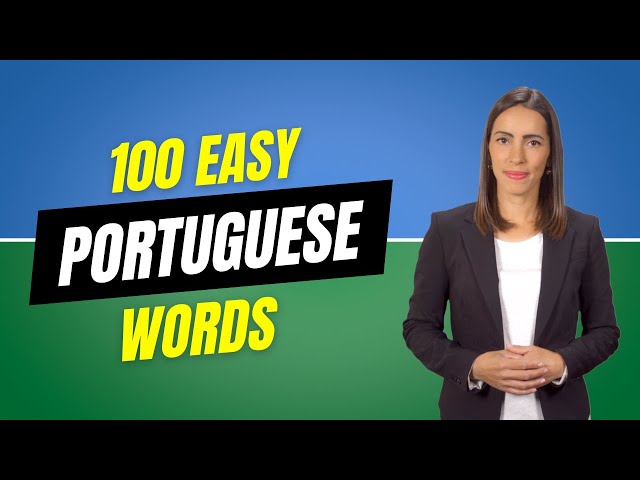 100 Easy Portuguese Words | Brazilian Portuguese Vocabulary Words
