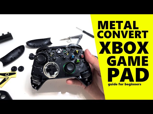 Xbox Gamepad Metal Conversion Tutorial