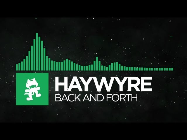 [Glitch Hop / 110BPM] - Haywyre - Back and Forth [Monstercat Release]
