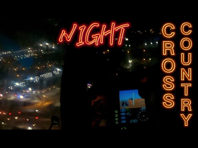 NIGHT Time Cross Country Flight to KISSIMMEE, KISM