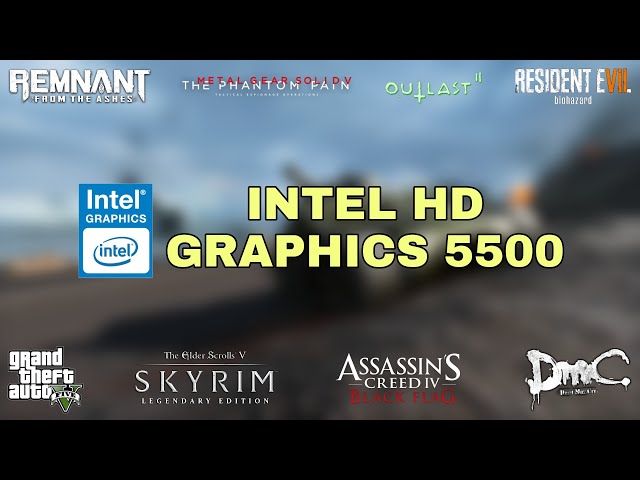 Intel HD Graphics 5500 Gaming Test ! 2020