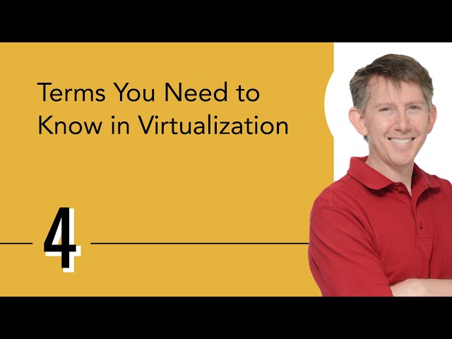 Terms You Need to Know in Virtualization