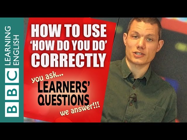 ❓ 'How are you?' and 'How do you do?' - Improve your English with Learners' Questions